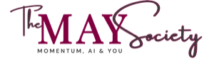 The MAY Society
